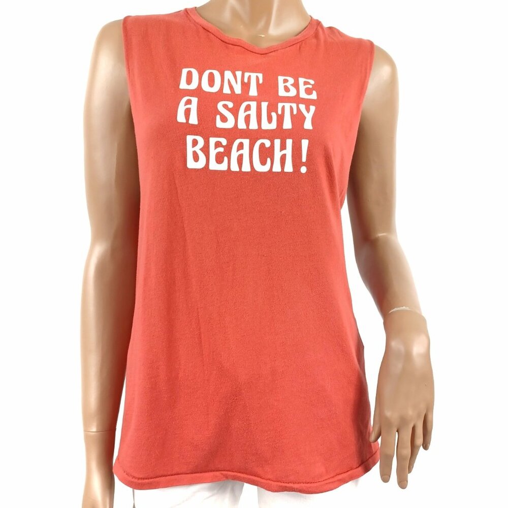 AMUSE SOCIETY Don't be A Salty Beach! Tee Shirt Muscle Shirt S